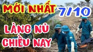 Mới Nhất Làng Nủ Chiều Ngày 7/10