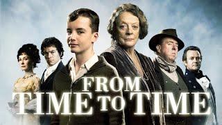 From Time To Time | Full Family Movie | WATCH FOR FREE