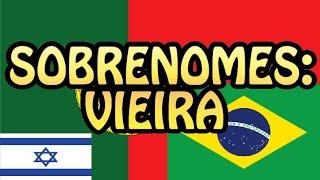 Sobrenomes: Vieira