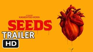 Seeds | Official Trailer (2024) | Legendado