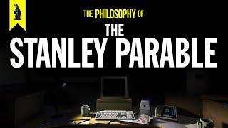 The Philosophy of The Stanley Parable and The Beginner's Guide – Wisecrack Edition