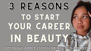 3 Reasons Why You Should Join the Beauty Industry- The Motivation YOU Need!