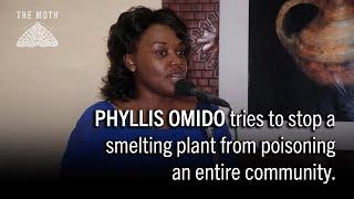 The Moth Presents: Phyllis Omido | Undaunted Planet | Global Community Workshop 2017