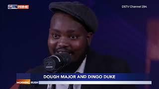 Dough Major and Dingo Duke LIVE Performance | Morning Rush | ZTN Prime