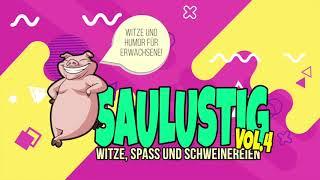 Saulustig 4 - Witz und Spass für Erwachsene (Lustige Witze Mix, schwarzer Humor)