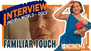Interview: Sarah Friedland & Kathleen Chalfant - Familiar Touch
