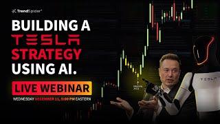 Building A Tesla Strategy Using AI: Live Webinar