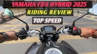 2025 Yamaha FZ-S Hybrid Ride Review and Top speed review Best Ride Review & Mileage Review FZS