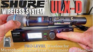 Shure ULX-D - PRO LEVEL Wireless System - Demo/Overview/Setup/Guide