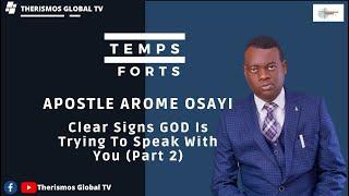 Clear signs God is trying to speak with you (Part 2) – Apostle Arome Osayi