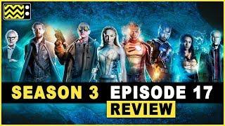 Legends Of Tomorrow Season 3 Episode 17 Review & Reaction | AfterBuzz TV