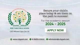 Admissions Open | Session 2024 - 2025 | Ruby Park Public School | Apply Now