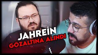 Jahrein Gözaltına Alındı! | BurakSakinOl Gündem