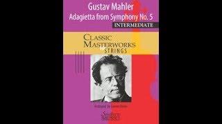 Adagietto from Symphony No. 5 by Gustav Mahler, arr. Lauren Keiser