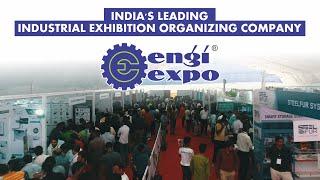 India’s Leading Subjective Industrial Exhibition Organizing Company - Engiexpo