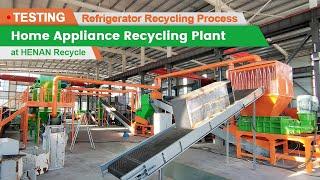 Home Appliance Recycling Plant - Testing Refrigerator Recycling Process