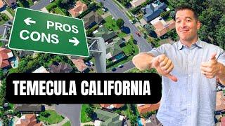 What Its Like Living In Temecula California!