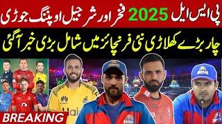 Breaking  Fakhar zaman & Sharjeel Khan opening Jodi in PSL 2025 | Top 10 Foreign Players | PSL 10 |