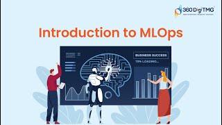 Introduction to MLOps | 360DigiTMG