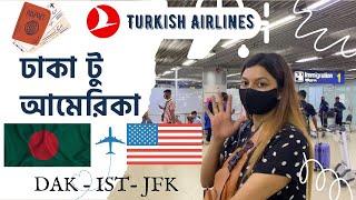 ২৬ ঘন্টায় আমেরিকা - Dhaka to New York || Turkish Airlines || USA Travel Vlog 1 || Dhaka to America.