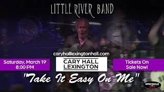 Little River Band - March 19, 2022 at 8pm - Cary Hall, Lexington, MA
