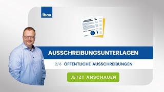 Ausschreibungsunterlagen im Bewerbungsprozess // Öffentliche Ausschreibungen (2/4)