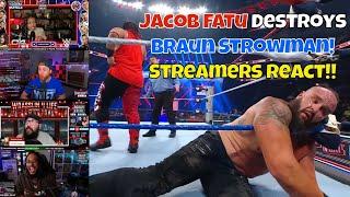 Streamers React! Jacob Fatu destroys Braun Strowman!! #wwe #jacobfatu  #mainevent