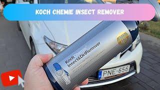 Koch Chemie Insect & Dirt Remover test