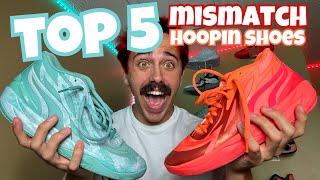 TOP 5 CRAZIEST MISMATCH HOOPIN SHOES IN MY COLLECTION(EXPENSIVE)