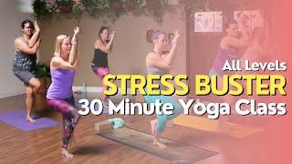 30 Minute Yoga Class - Stress Buster