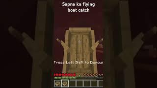 Sapna ka flying boat clutch #minecraft #gaming