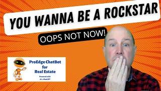 Oops Not Now!    How to Make You a Rockstar Realtor in Your Town!