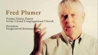 What Is Progressive Christianity? by Fred Plumer