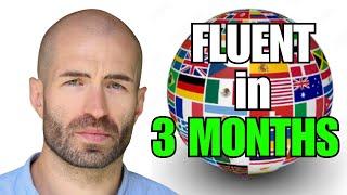 Can you actually learn a language and become fluent 3 months?