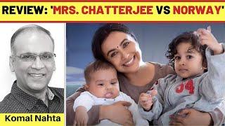 ‘Mrs. Chatterjee Vs Norway’ review