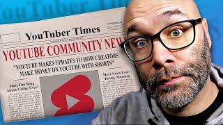 YouTube Shorts Monetization Update And More YouTuber News