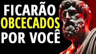 COMO FAZER COM QUE ALGUÉM QUE NÃO TE VALORIZA FIQUE OBCECADO POR VOCÊ | ESTOICISMO