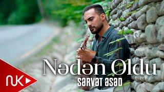 Servet Esed - Neden Oldu 2024 (Yeni Klip) 4K