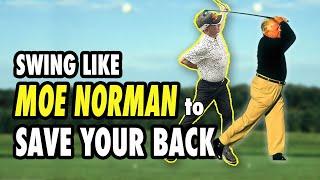 Save Your Back with Moe Norman's Golf Swing