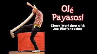 Clown and Physical Comedy Workshops with Joe Dieffenbacher-Spain