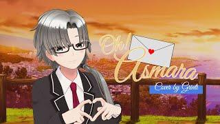 Oh! Asmara - Kobo Kanaeru【Cover by Grinti】