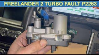 Freelander 2 Turbo actuator replacement P2263 P259E P226B P6049