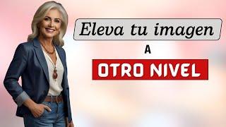  Cómo Elevar tu Imagen Personal | ️TRUCOS DE ESTILO 