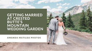 Getting Married at Crested Butte's Mountain Wedding Garden