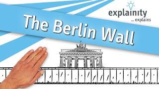 The Berlin Wall explained (explainity® explainer video)