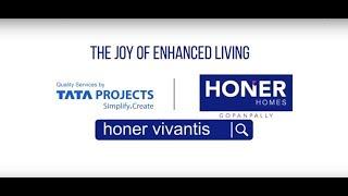 HONER HOMES - HONER VIVANTIS : THE JOY OF ENHANCED LIVING