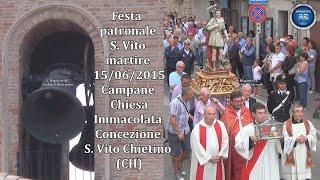 Campane e Festa San Vito martire - Chiesa Immacolata Concezione - San Vito Chietino (CH) ABRUZZO