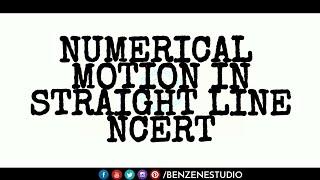 NUMERICAL MOTION IN STRAIGHT LINE OR KINEMATICS 1 || BENZENESTUDIO