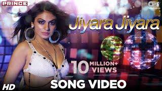 Jiyara Jiyara - Video Song | Prince | Neeru Bajwa, Vivek Oberoi | Alisha Chinai, Hard Kaur