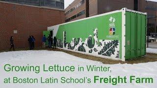 The Freight Farm At Boston Latin School